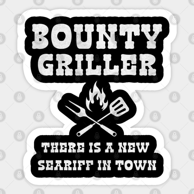 Bounty Griller Sticker by Stylecombinator